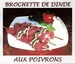 brochette de dinde aux poivrons x4